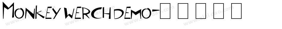 Monkey werch demo字体转换